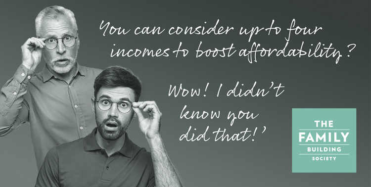 Consider up to four incomes to boost affordability