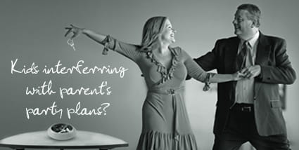 Kids interfering with parent's party plans?